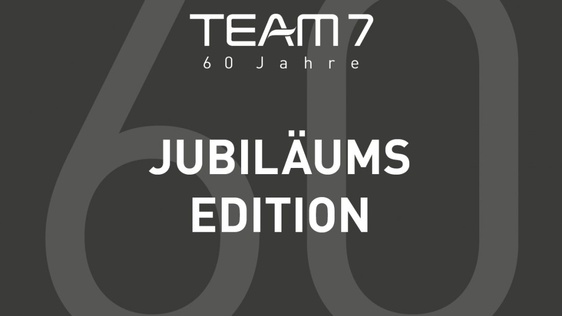 Team 7 - Jubiläumsaktion